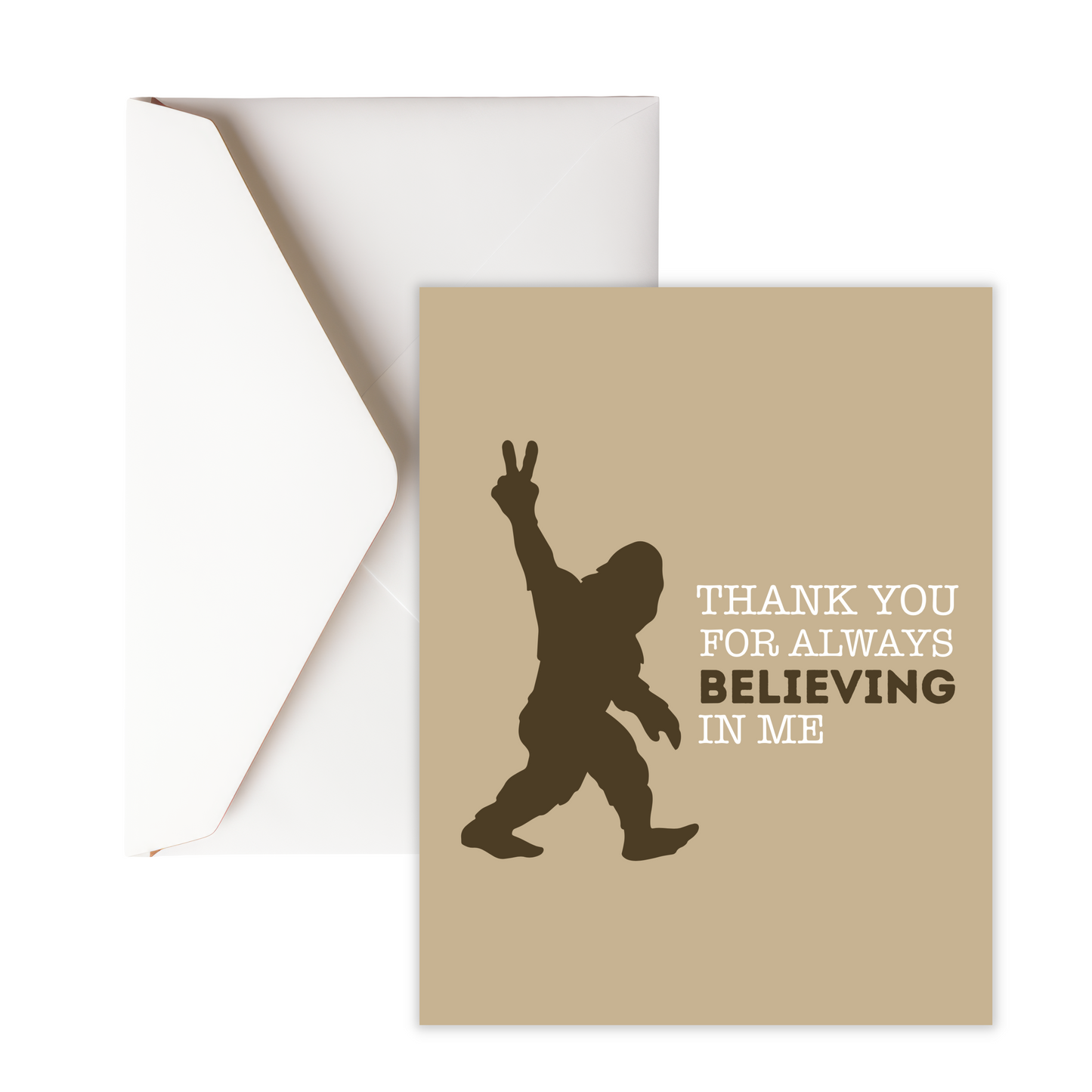 Thanks for believing greeting card