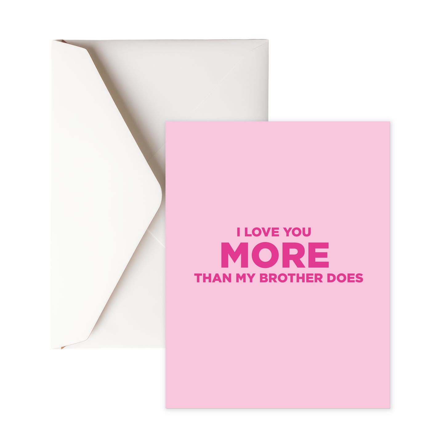 Love you more greeting card